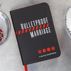 "Bulletproof Marriage" Devotional For First Responders